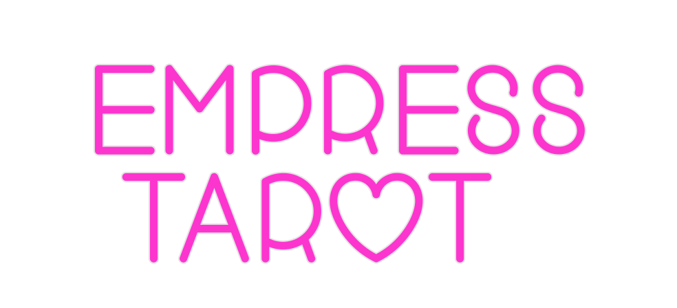 Custom Neon: EMPRESS TAROT - Neon Filter