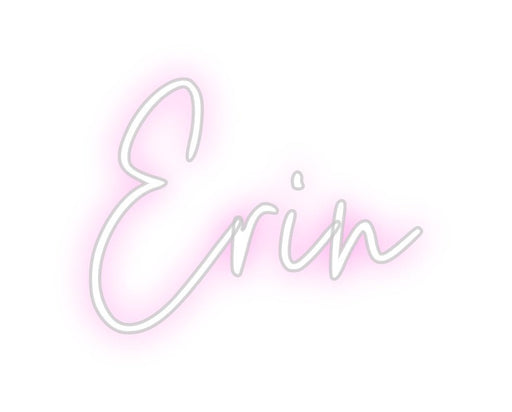 Custom Neon: Erin - Neon Filter