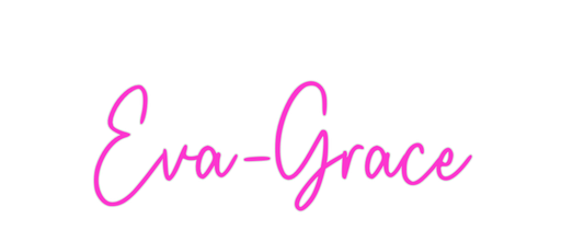 Custom Neon: Eva - Grace - Neon Filter