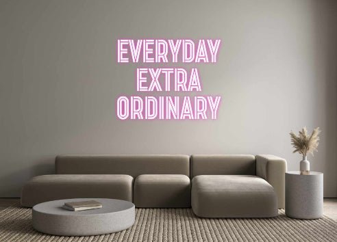 Custom Neon: EVERYDAY EXT... - Neon Filter