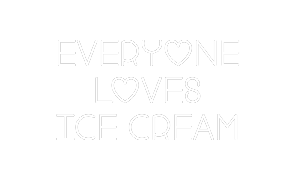 Custom Neon: Everyone love... - Neon Filter