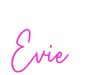 Custom Neon: Evie - Neon Filter