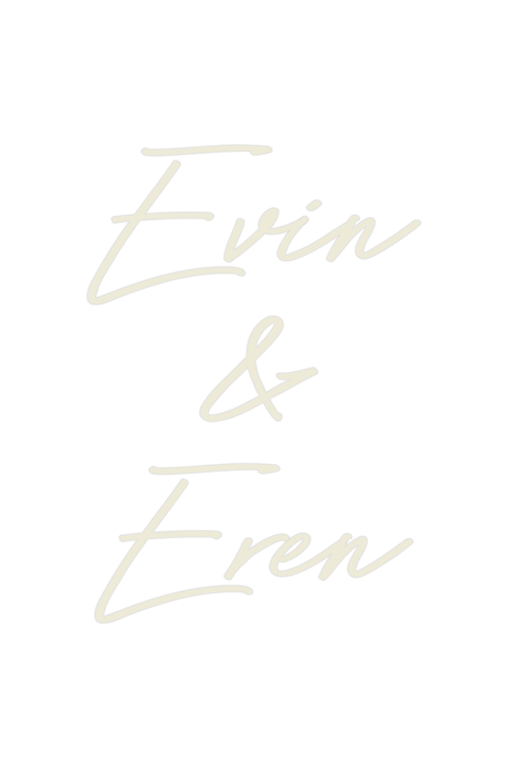 Custom Neon: Evin & Eren - Neon Filter