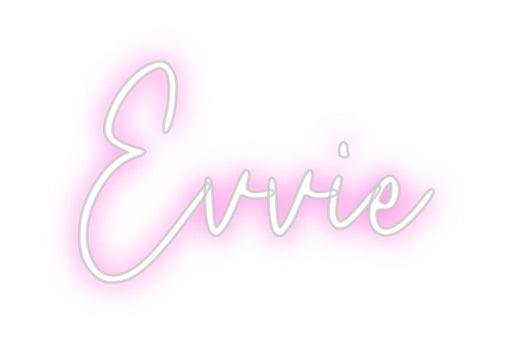 Custom Neon: Evvie - Neon Filter