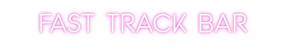 Custom Neon: Fast Track Bar - Neon Filter