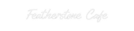 Custom Neon: Featherstone ... - Neon Filter