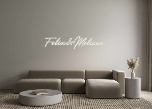 Custom Neon: Felix&Melissa - Neon Filter