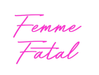 Custom Neon: Femme Fatal - Neon Filter