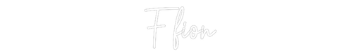 Custom Neon: Ffion - Neon Filter