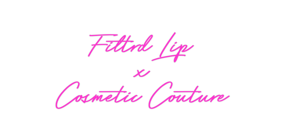 Custom Neon: Filtrd Lip x ... - Neon Filter