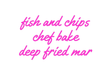 Custom Neon: fish and chip... - Neon Filter