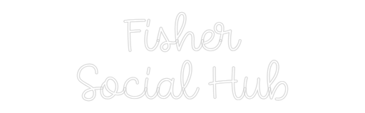 Custom Neon: Fisher Socia... - Neon Filter