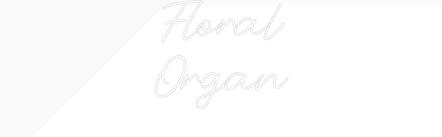 Custom Neon: Floral Organ - Neon Filter