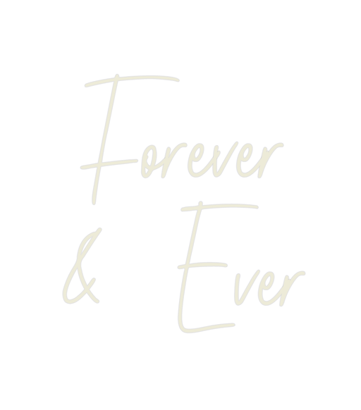 Custom Neon: Forever & Ever - Neon Filter