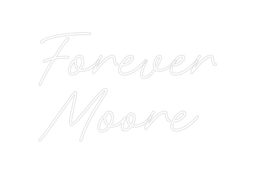 Custom Neon: Forever Moore - Neon Filter