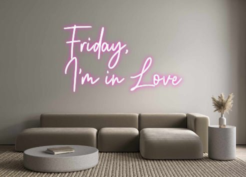 Custom Neon: Friday, I'm ... - Neon Filter