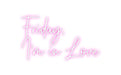 Custom Neon: Friday, I'm ... - Neon Filter