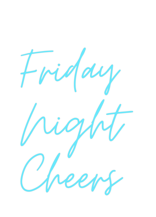 Custom Neon: Friday Night... - Neon Filter