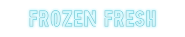 Custom Neon: FROZEN FRESH - Neon Filter