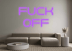 Custom Neon: Fuck Off - Neon Filter