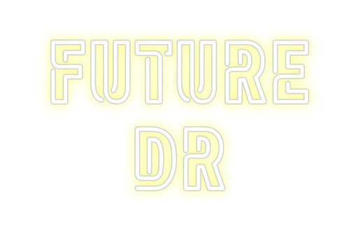 Custom Neon: FUTURE DR - Neon Filter