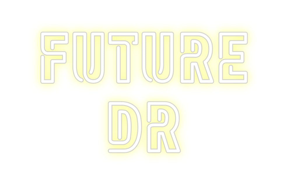 Custom Neon: FUTURE DR - Neon Filter