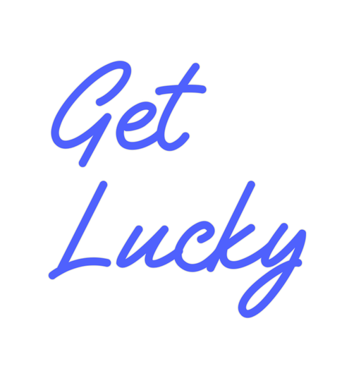 Custom Neon: Get Lucky - Neon Filter