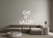 Custom Neon: Gie it laldy - Neon Filter