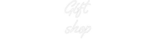 Custom Neon: Gift shop - Neon Filter