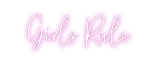 Custom Neon: Girls Rule - Neon Filter