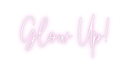 Custom Neon: Glow Up! - Neon Filter