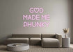 Custom Neon: God Made Me ... - Neon Filter