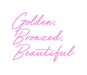 Custom Neon: Golden, Bronz... - Neon Filter