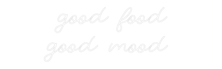 Custom Neon: good food go... - Neon Filter