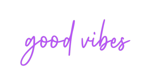 Custom Neon: good vibes - Neon Filter