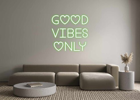 Custom Neon: good VIBES ... - Neon Filter