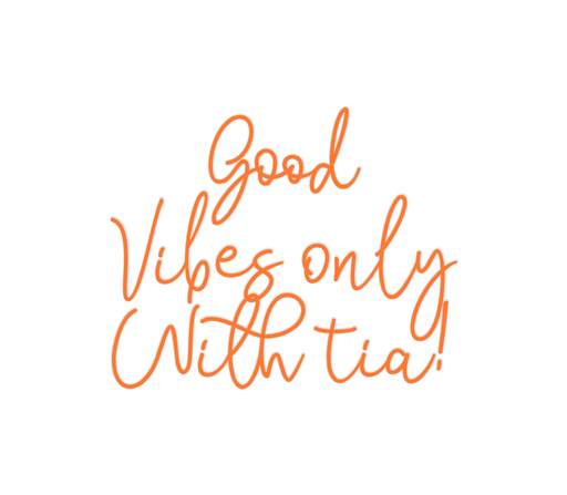 Custom Neon: Good Vibes on... - Neon Filter