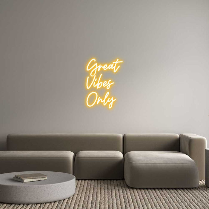 Custom Neon: Great Vibes ... - Neon Filter