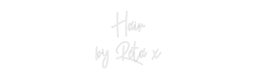 Custom Neon: Hair by Reta x - Neon Filter