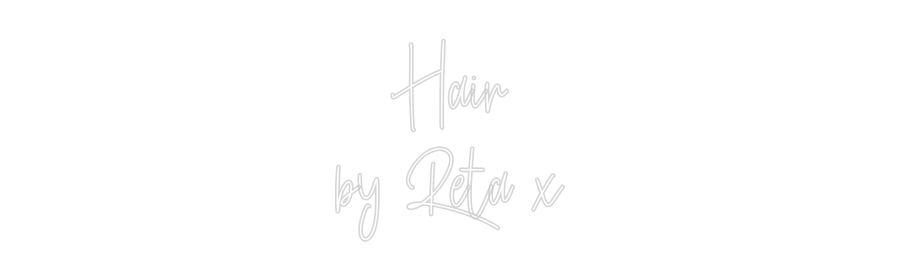 Custom Neon: Hair by Reta x - Neon Filter