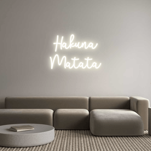 Custom Neon: Hakuna Matat... - Neon Filter