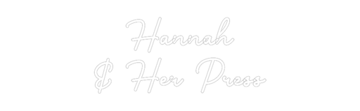 Custom Neon: Hannah & Her... - Neon Filter