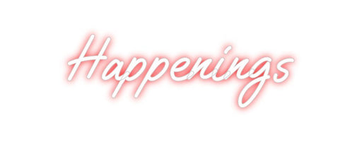 Custom Neon: Happenings - Neon Filter