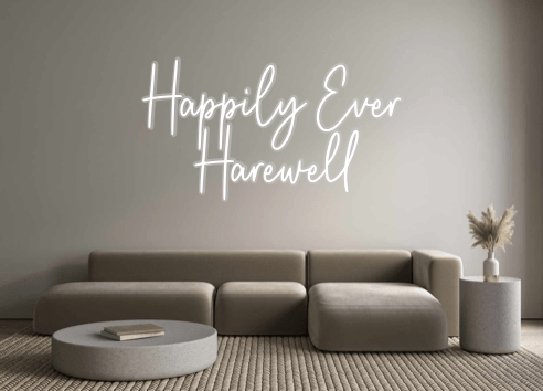 Custom Neon: Happily Ever ... - Neon Filter