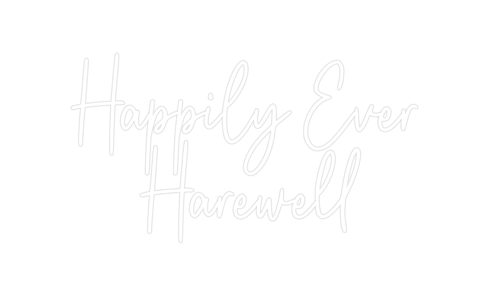 Custom Neon: Happily Ever ... - Neon Filter