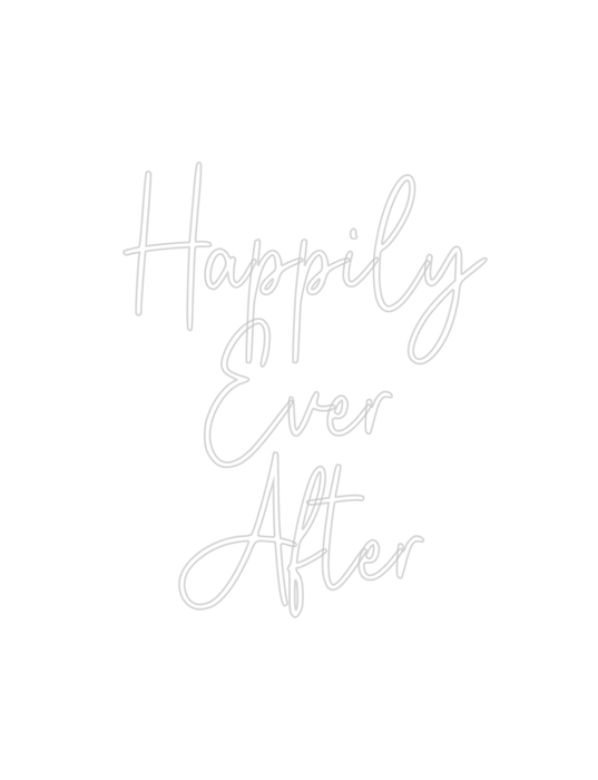 Custom Neon: Happily Ever ... - Neon Filter