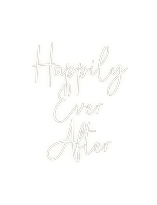 Custom Neon: Happily Ever... - Neon Filter