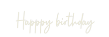 Custom Neon: Happpy birthday - Neon Filter