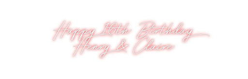 Custom Neon: Happy 16th Bi... - Neon Filter