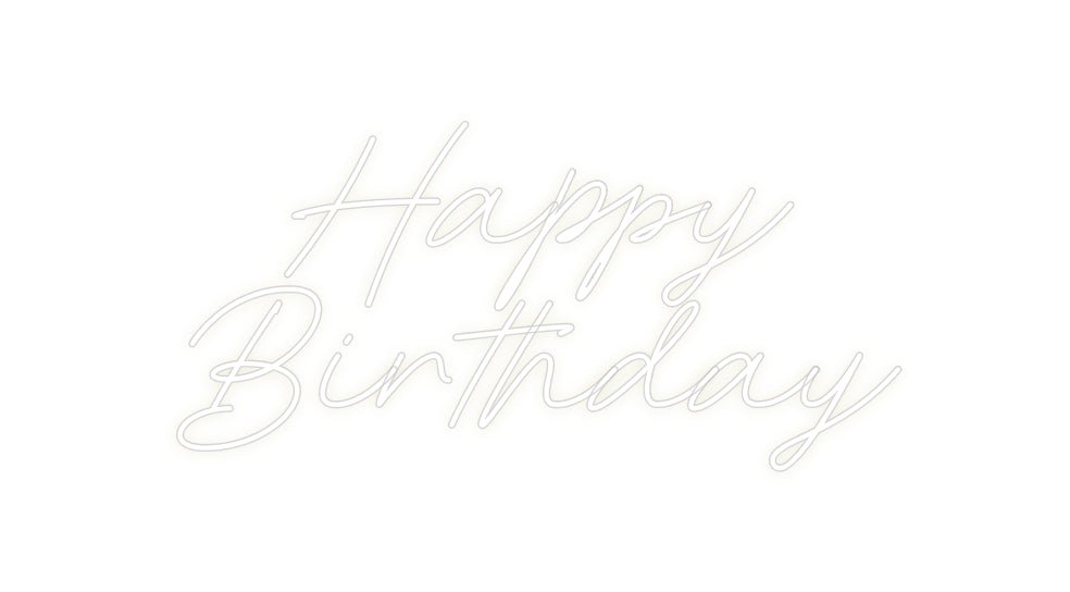 Custom Neon: Happy Birth... - Neon Filter